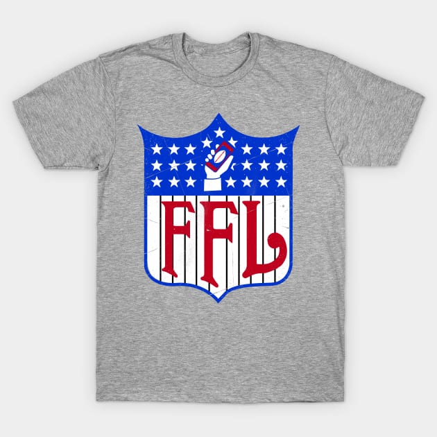 Fantasy Football League! (or the FFL for short) T-Shirt by Watson Creations